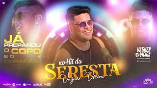 NO HIT DA SERESTA VAGNER VIEIRA