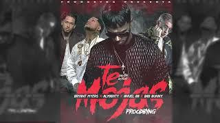 Te Mojas - Anuel AA x Bad Bunny x Almighty x Bryant Myers(PROODBYNG) }