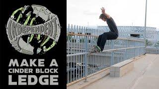 Build To Grind: How To Make A Cinder Block Ledge W/ Jake Hill & Rhino