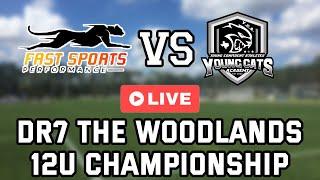 LIVE DR7 WOODLANDS 12U CHAMPIONSHIP FAST SPORTS VS YCA