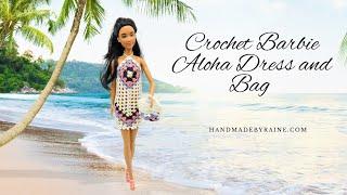 How to crochet Barbie Aloha Dress and Bag 