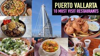 10 MUST VISIT Restaurants in Puerto Vallarta   FOOD TOUR 