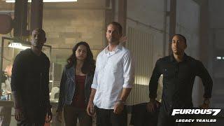 Furious 7 | Legacy Trailer