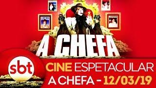 [Chamada] Cine Espetacular - "A Chefa" - Inédito | SBT (12/03/2019)