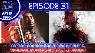 Indie Corner After Dark: Ep. 31 | "Captain America: BNW" & "Daredevil: Born Again" | REVIEW