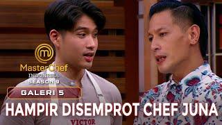 MASAK PAKAI LOGIKA, PRINCE VICTOR HAMPIR KENA SEMPROT CHEF JUNA! | GALERI 5 | MASTERCHEF INDONESIA