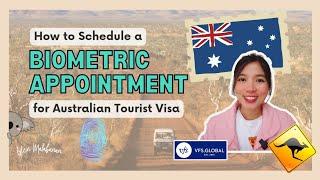 How to Schedule a Biometric Appointment for AUSTRALIAN Tourist Visa | Vien Malabanan