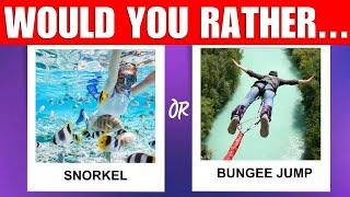 Would You Rather… TRAVEL Edition ️️ - 30 HARDEST Travel Choices You’ll Ever Make