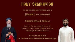 Holy Ordination of Thomas (Ryan) Thomas to the Order of Subdeacon