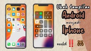 Cara mengubah tampilan android seperti IPHONEMUDAH BANGETT‼️