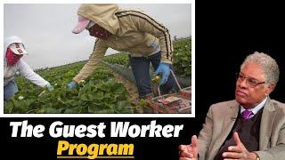 What Can America Learn From Guest Worker Program & Immigration in Europe? Thomas Sowell