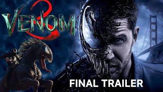 VENOM 3 - The Last Dance | Final Trailer | [2024]