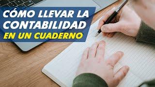 Cómo llevar la contabilidad de un negocio en un cuaderno