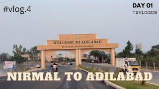 DAY 01 NIRMAL TO ADILABAD || T.SVLOGS29