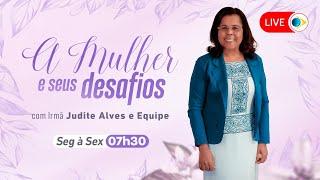 AO VIVO | A MULHER E SEUS DESAFIOS - 17/07/24 | IEADPE - REDE BRASIL