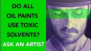 Nontoxic oil paints | Ask an Artist #15