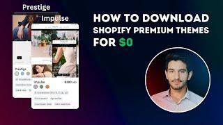 How to download Impulse/Prestige Shopify Theme for free | Succeessify