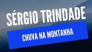 Sérgio Trindade Solos - Chuva na Montanha - Playthrough