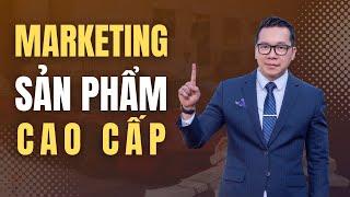 Chiến lược tối ưu chi phí marketing cho sản phẩm cao cấp | Coach Duy Nguyễn