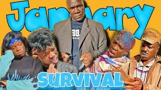 AFRICAN DRAMA!!: JANUARY SURVIVAL