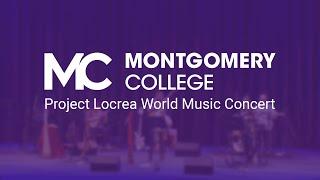 World Music Magic: LOCREA Live at Montgomery College