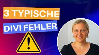 Schluss mit diesen 3 typischen Divi-Fehlern