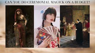 How To Realistically Do Ceremonial Magick On A Budget