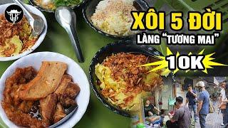 XÔI GIA TRUYỀN 5 ĐỜI làng Tương Mai 10K siêu ngon hành phi giòn thơm nức no đến trưa