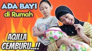 Ada Bayi di Rumah Aqilla Jadi Cemburu  Parodi Aqilla's Diary