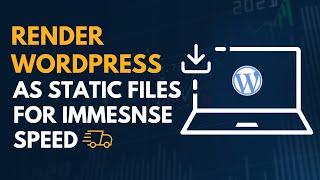 WordPress to HTML -  WordPress Static Site Generator