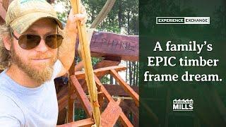 Paul's Timber Frame Legacy for his 6 Kids