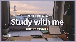 2-HOUR STUDY WITH ME / ambient ver. / My room at Sunset / Pomodoro 50-10