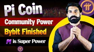 Pi Coin Community Power, Bybit Finished | Pi Network Update | Pi Coin Update | Pi News | albarizone