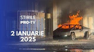 Știrile PRO TV - 2 Ianuarie 2025