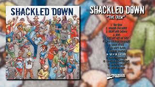 SHACKED DOWN - The Crew [FULL ALBUM]