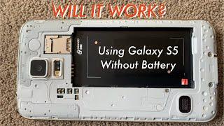 Will it Work? - Using Samsung Galaxy S5 Without Battery | The Tech Boy (Final Will It Work Video)