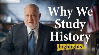 Why We Study History | Highlights Ep.25