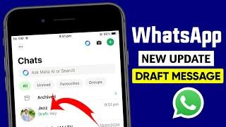 WhatsApp iOS Draft message || WhatsApp new update || WhatsApp draft messages