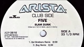 Five - Slam Dunk (Sol Brothers Remix)