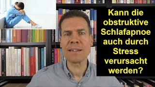 Kann obstruktive Schlafapnoe auch durch Stress verursacht werden? - Fragen und Antworten #109