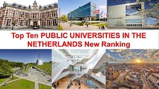 Best Public Universities in Netherlands New Ranking | University Of Amsterdam Ranking