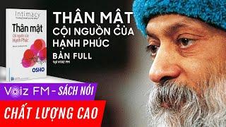 Sách nói OSHO - Thân Mật Cội Nguồn Của Hạnh Phúc | Voiz FM