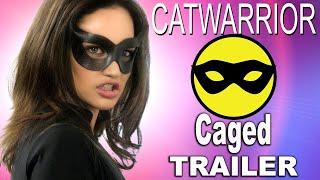 "Catwarrior 2: Caged" Trailer