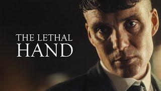 The lethal hand of Thomas Shelby