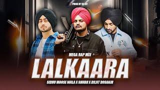 LALKAARA - Sidhu Moose Wala | Shubh | Diljit Dosanjh | Sultaan | Prod By Dj Jit