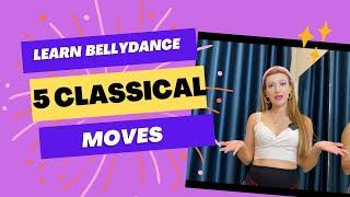 Learn 5 classical bellydance movements | Yana Bass from Raqs Academy
