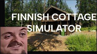 Forsen Plays Finnish Cottage Simulator with Wesker