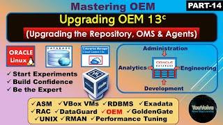Step By Step - Upgrading OEM 13c Repository Database [ Mastering OEM 13c - Part-14]