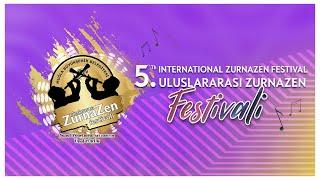 5. Uluslararası ZurnaZen Festivali