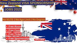 FREE Visa Sponsorship Jobs in New Zealand 2023 - New Zealand Work Visa 2023